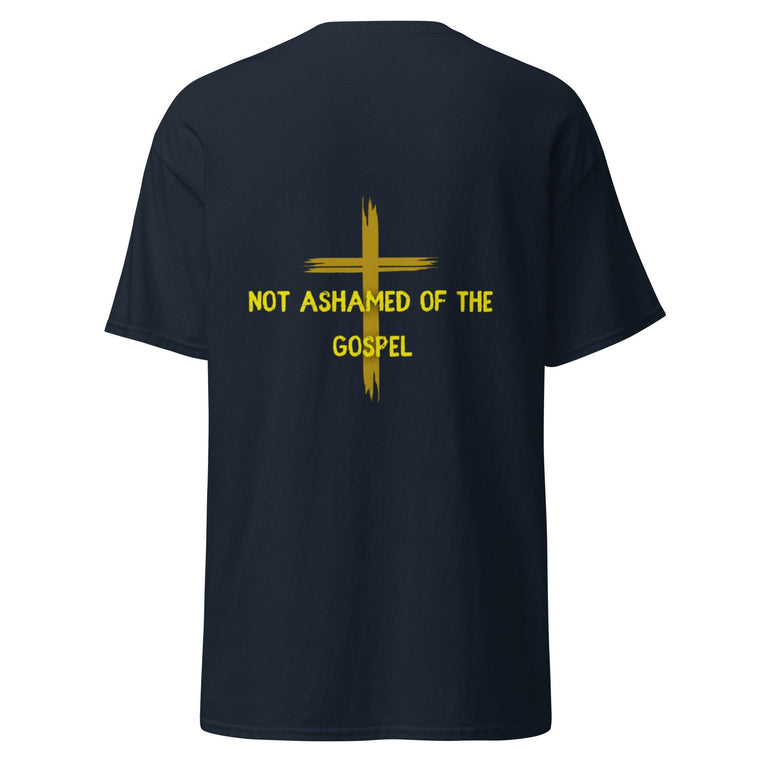 Not Ashamed Of The Gospel Man Classic T-Shirt - ClothedInGloryApparel