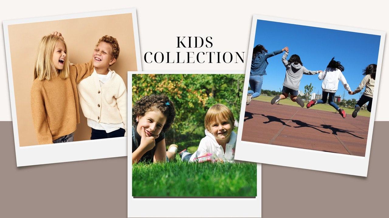 Kids Collection