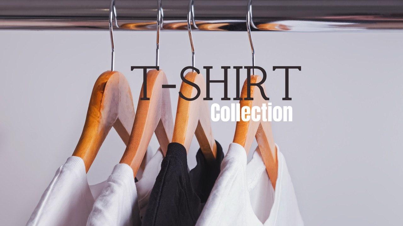 T-Shirt Collection