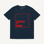 Jesus Is Dope Unisex Organic Cotton T-Shirt