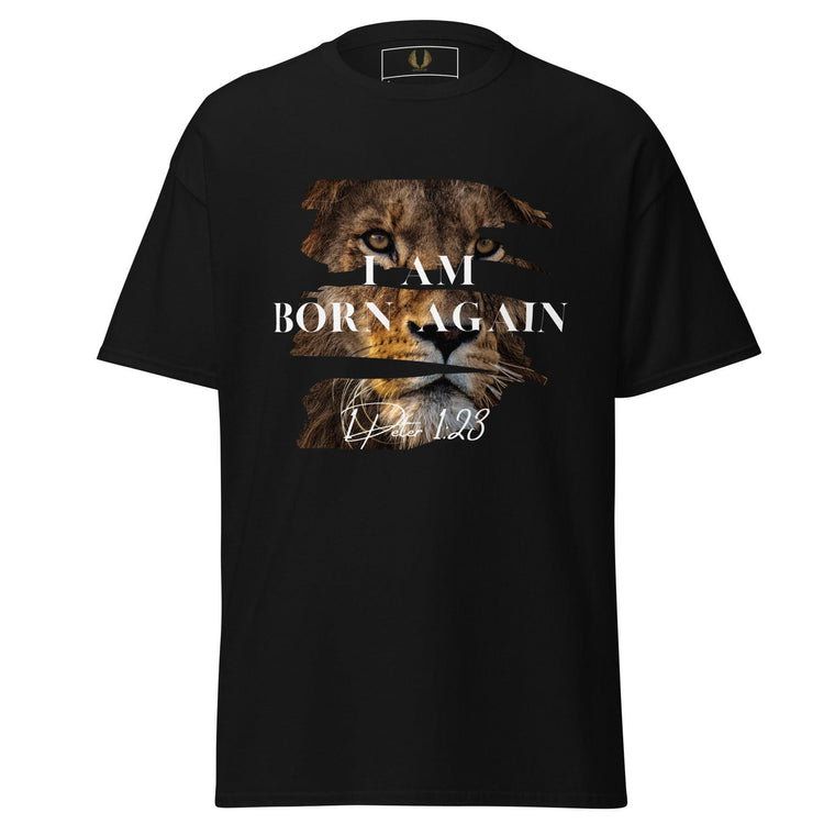 Clothed In Glory Born Again Classic Man T-Shirt - ClothedInGloryApparel