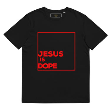 Jesus Is Dope Unisex Organic Cotton T-Shirt - ClothedInGloryApparel