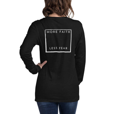 More Faith Unisex Long Sleeve Tee - ClothedInGloryApparel