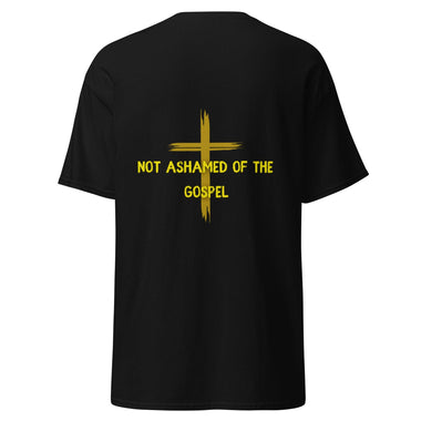 Not Ashamed Of The Gospel Man Classic T-Shirt - ClothedInGloryApparel